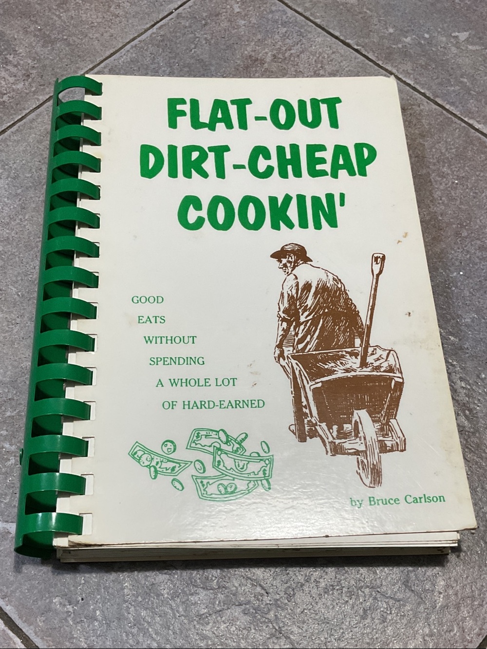 Flat-Out Dirt-Cheap Cookin' Cookbook - Green & White